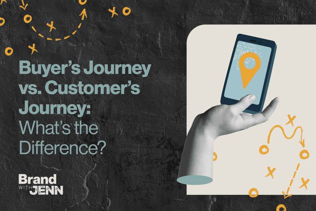 brand-with-jenn-featured-buyer-vs-customer-journey