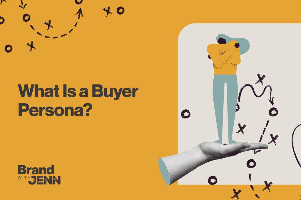 brand-with-jenn-featured-what-is-buyer-persona