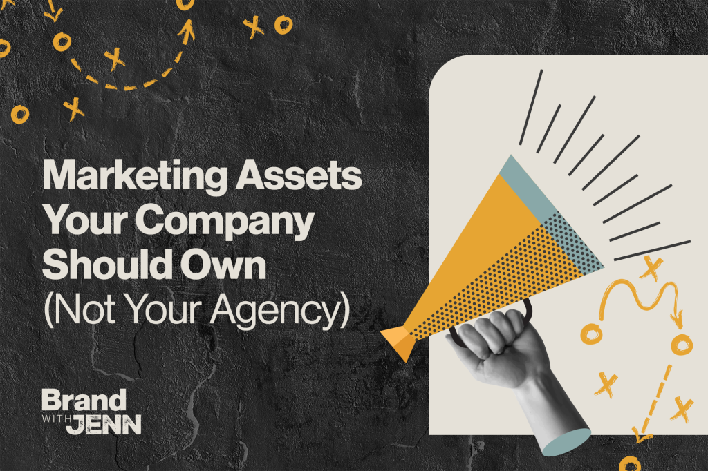 brand-with-jenn-featured-marketing-assets-your-company-should-own